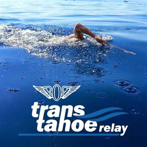 Trans Tahoe Relay: A Must-Experience Open Water Swimming Event